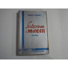 SCRISOAREA DE DRAGOSTE - MIHAIL DRUMES - prima editie